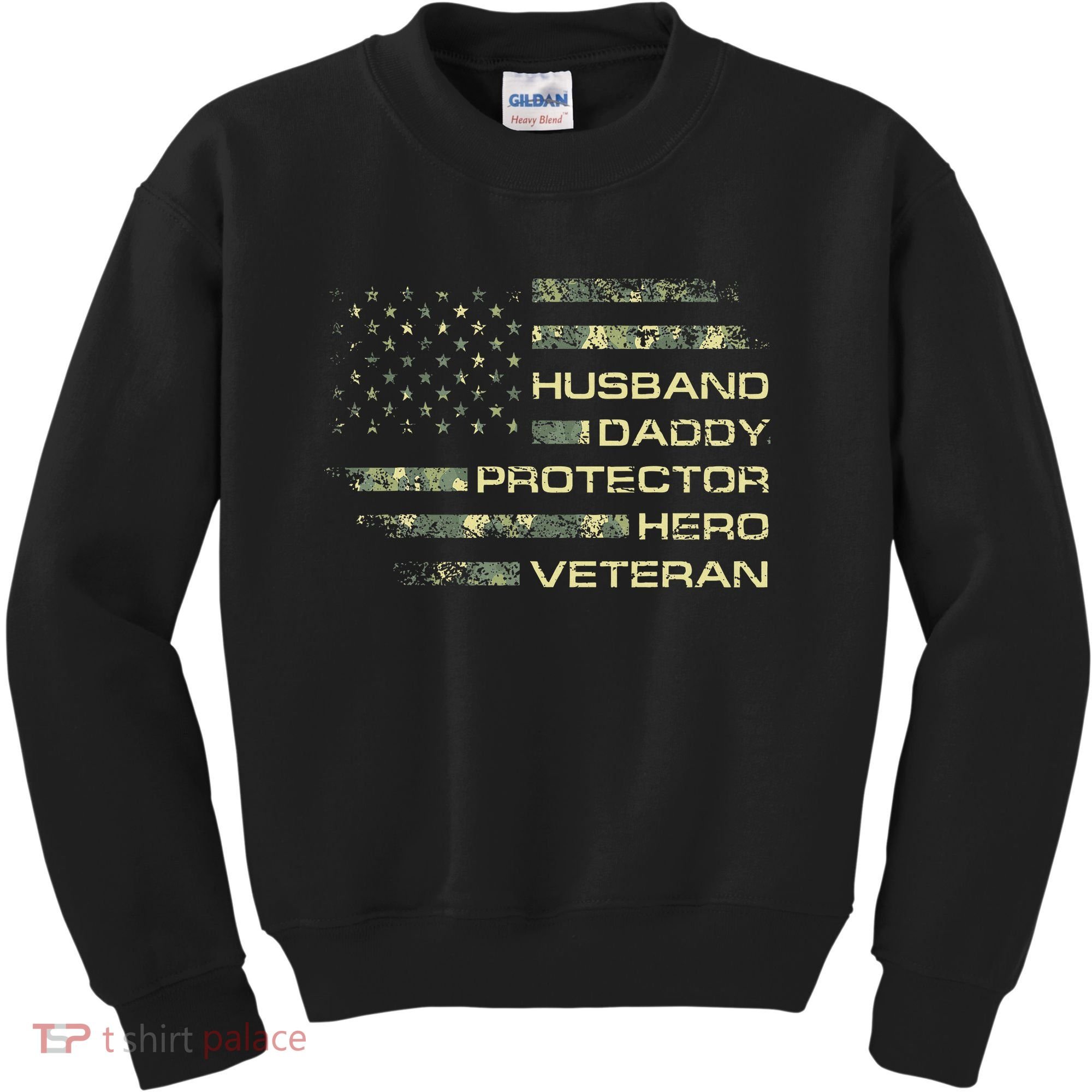 Husband Daddy Protector Hero Veteran Usa Flag Camouflage Dad Kids Sweatshirt