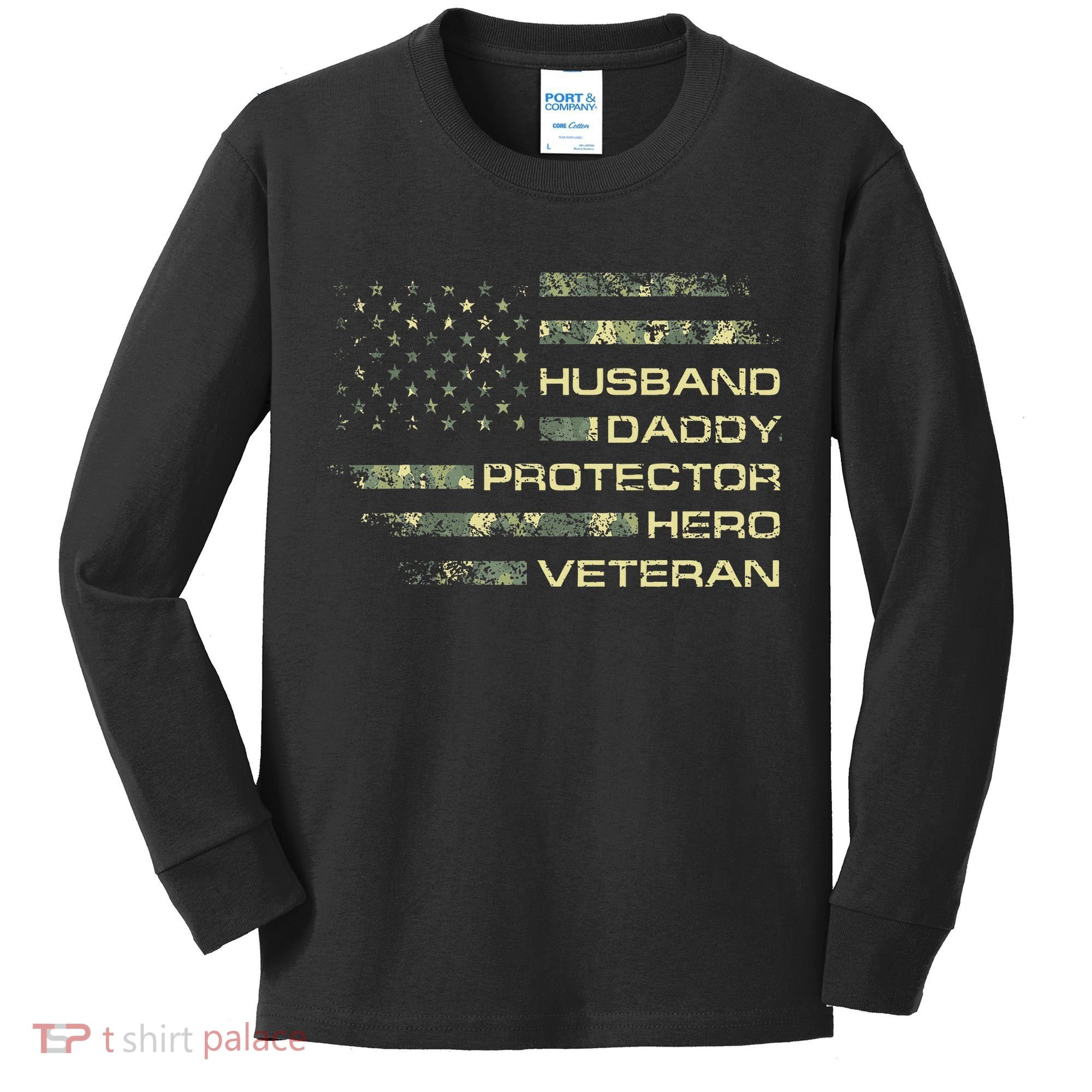 Husband Daddy Protector Hero Veteran Usa Flag Camouflage Dad Kids Long Sleeve Shirt