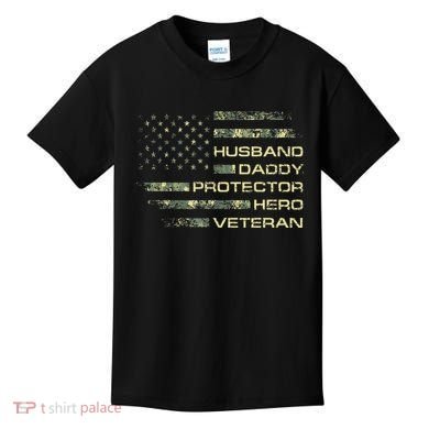 Husband Daddy Protector Hero Veteran Usa Flag Camouflage Dad Kids T-Shirt