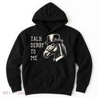 Horse Derby Party Blue Hat Talk Derby To Me Hoodie thumb 0