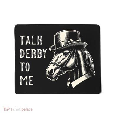 Horse Derby Party Blue Hat Talk Derby To Me Mousepad