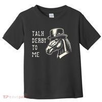 Horse Derby Party Blue Hat Talk Derby To Me Toddler T-Shirt thumb 0