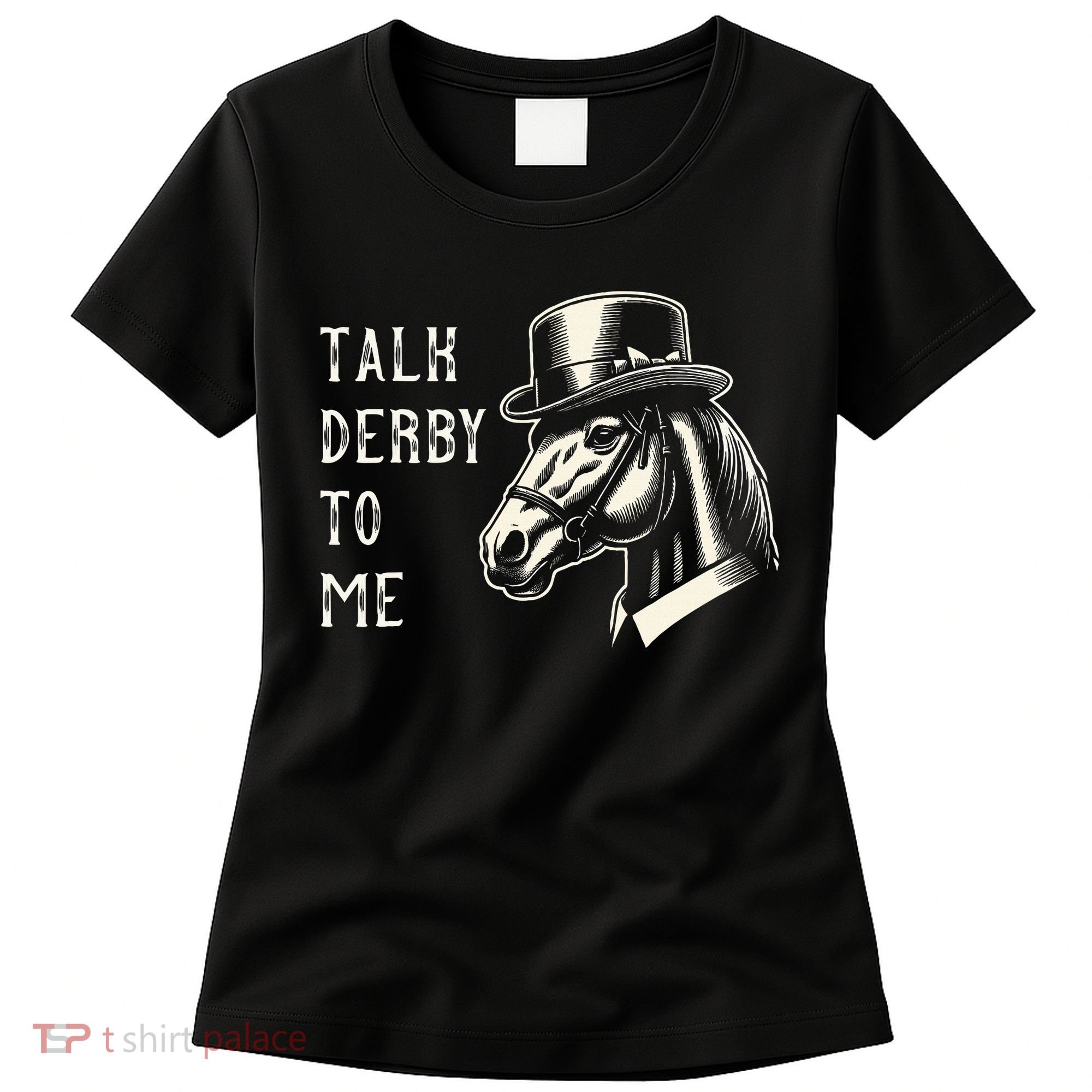 Horse Derby Party Blue Hat Talk Derby To Me Women's T-Shirt