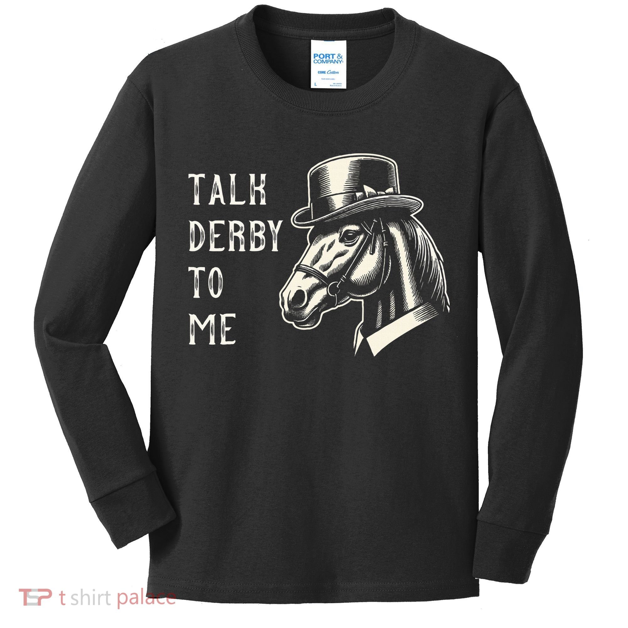 Horse Derby Party Blue Hat Talk Derby To Me Kids Long Sleeve Shirt