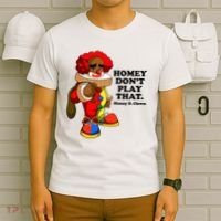 Homey Dont Play That Clown T-Shirt thumb 6