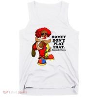 Homey Dont Play That Clown Tank Top thumb 0