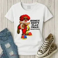 Homey Dont Play That Clown Women's T-Shirt thumb 3