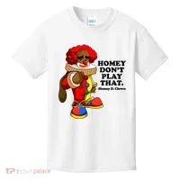 Homey Dont Play That Clown Kids T-Shirt thumb 0