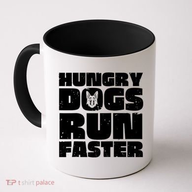 Hungry Dogs Run Faster Coffee Mug