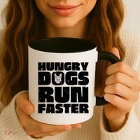 Hungry Dogs Run Faster Coffee Mug thumb 3