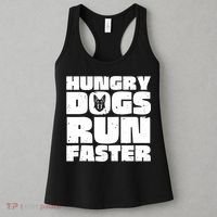 Hungry Dogs Run Faster Women's Tank Top thumb 3