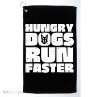 Hungry Dogs Run Faster Golf Towel thumb 0