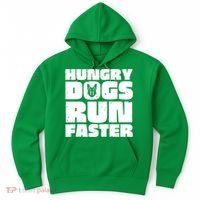 Hungry Dogs Run Faster Hoodie thumb 0