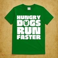 Hungry Dogs Run Faster T-Shirt thumb 5