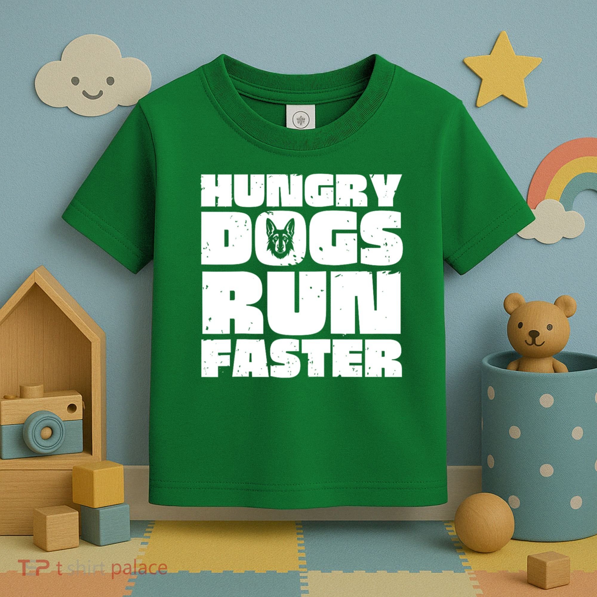 Hungry Dogs Run Faster Toddler T-Shirt