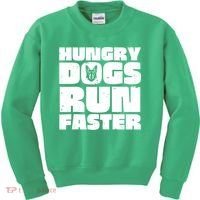 Hungry Dogs Run Faster Kids Sweatshirt thumb 0