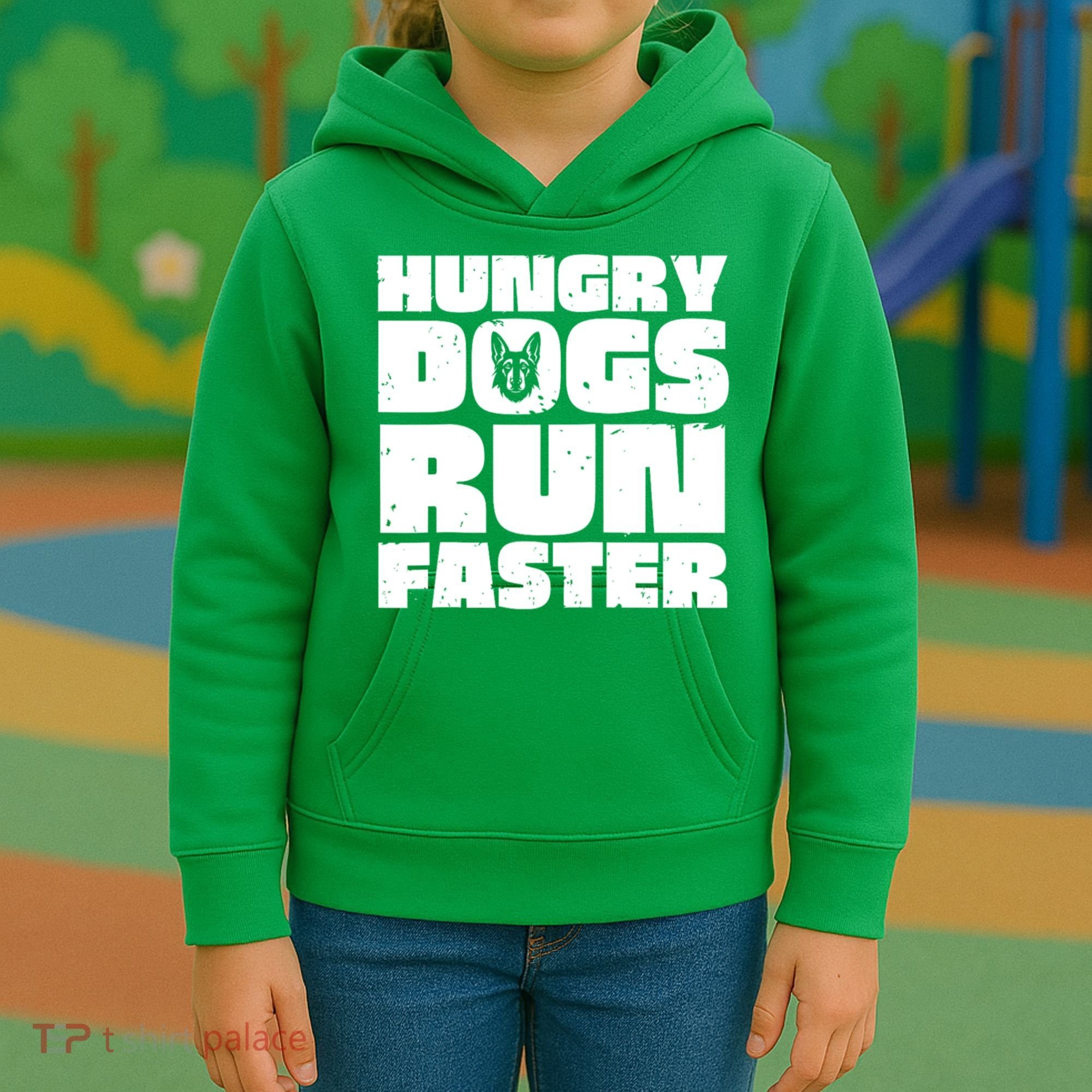 Hungry Dogs Run Faster Kids Hoodie