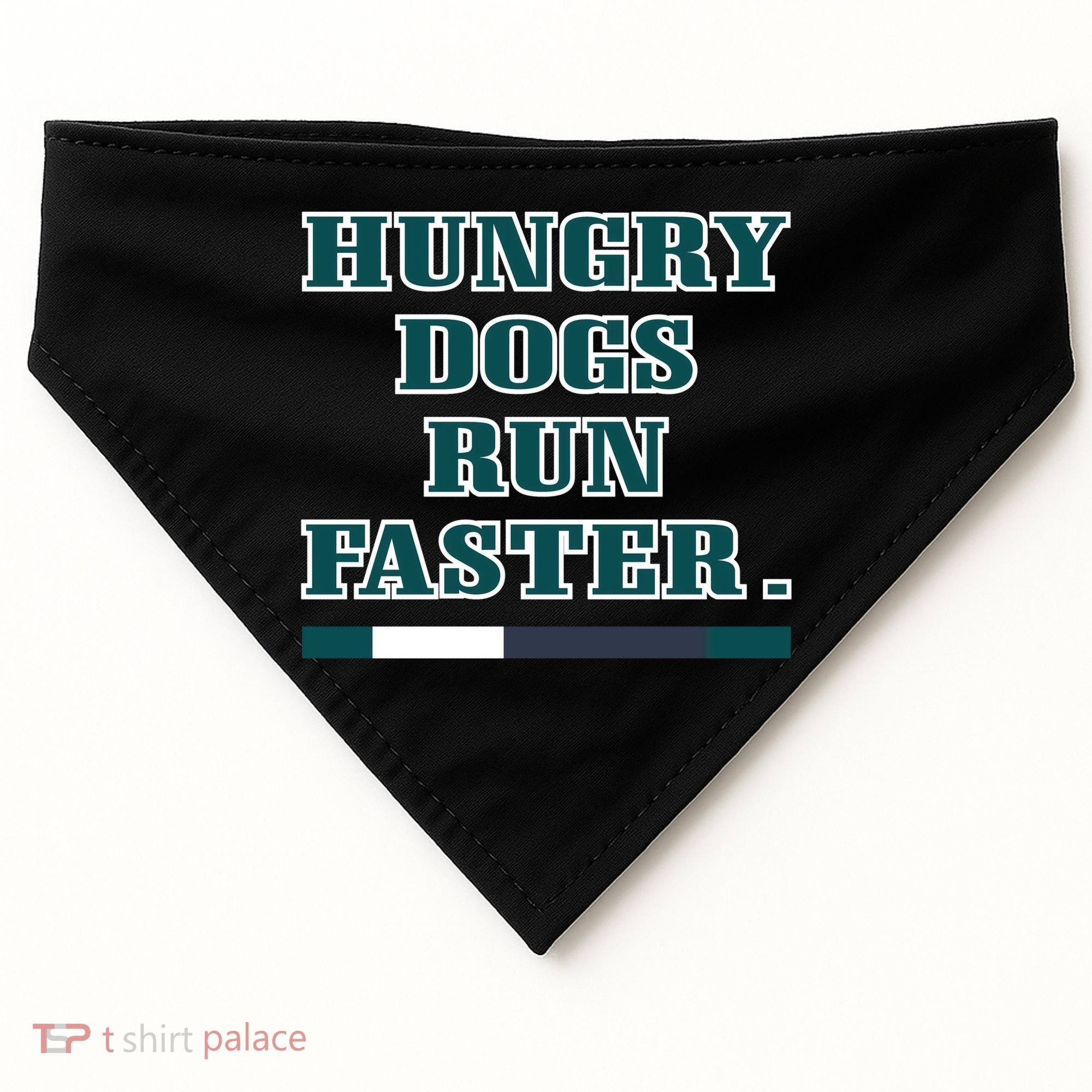 Hungry Dogs Run Faster Funny USA-Made Doggie Bandana