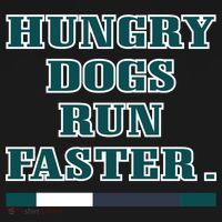 Hungry Dogs Run Faster Funny Sweatshirt thumb 3