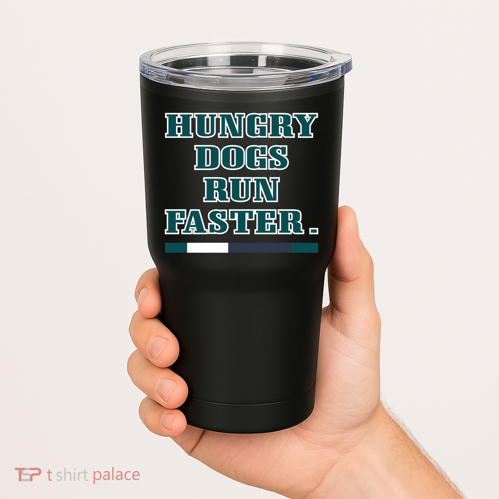 Hungry Dogs Run Faster Funny Tumbler