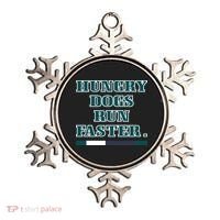 Hungry Dogs Run Faster Funny Ornament thumb 0