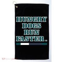 Hungry Dogs Run Faster Funny Golf Towel thumb 0