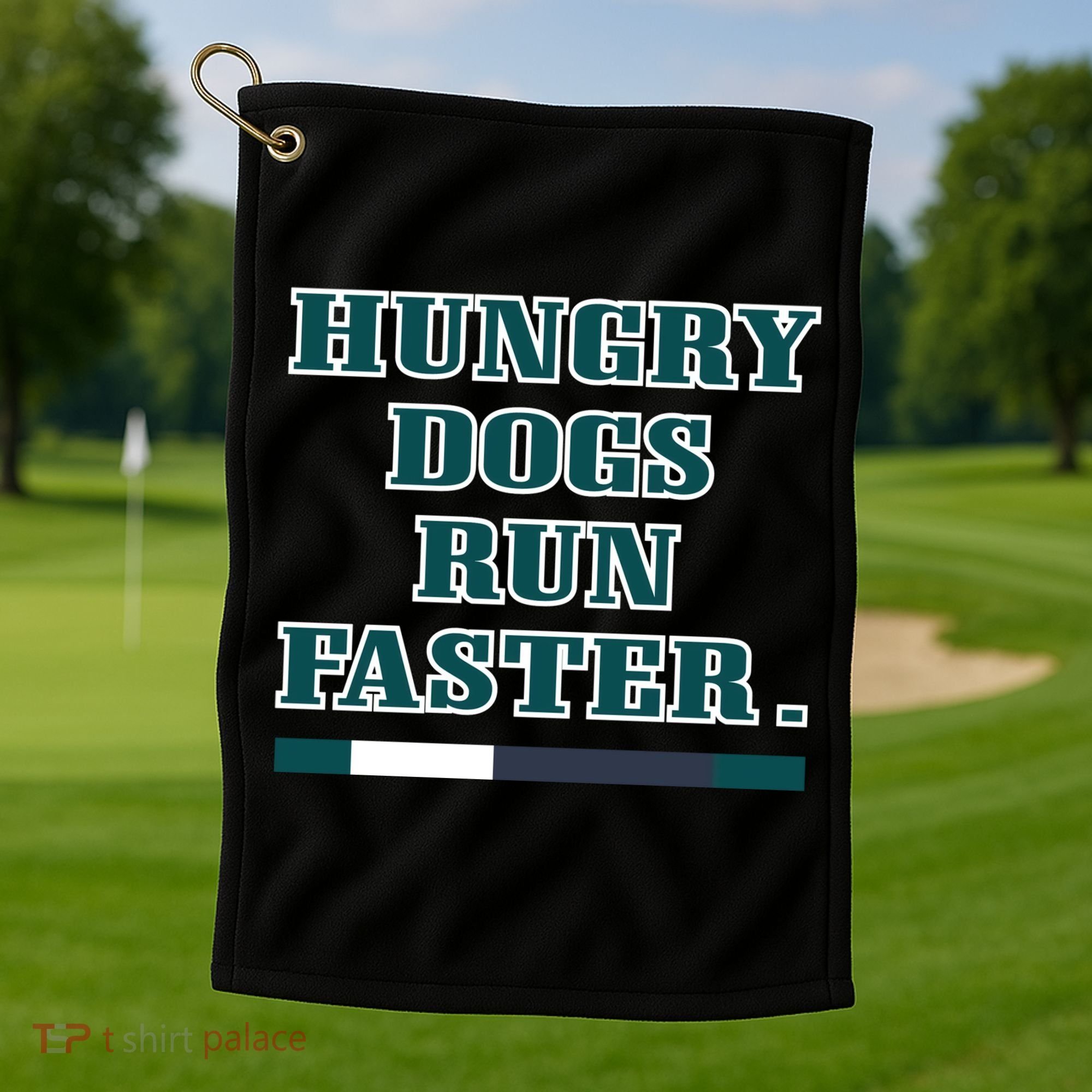Hungry Dogs Run Faster Funny Golf Towel