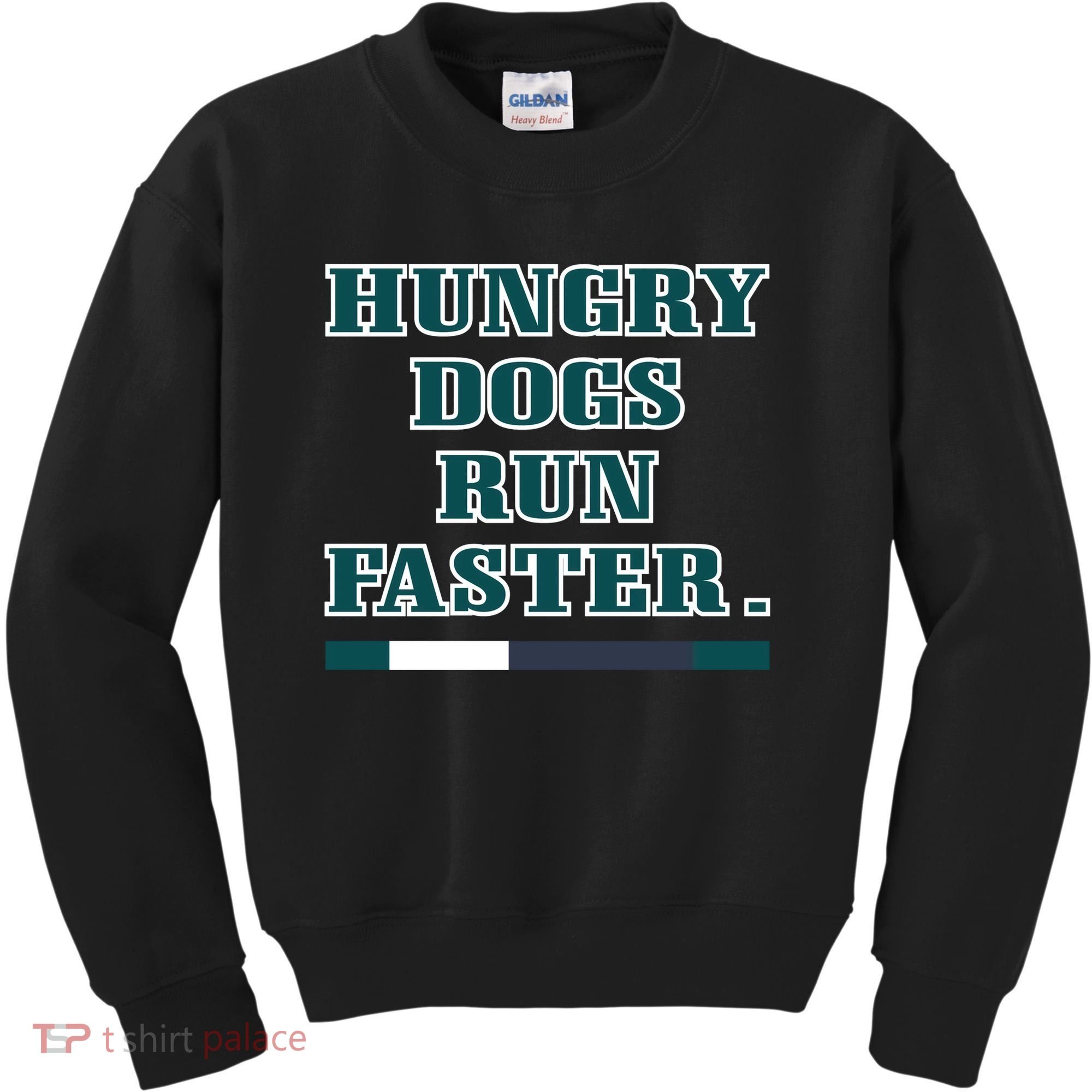 Hungry Dogs Run Faster Funny Kids Sweatshirt