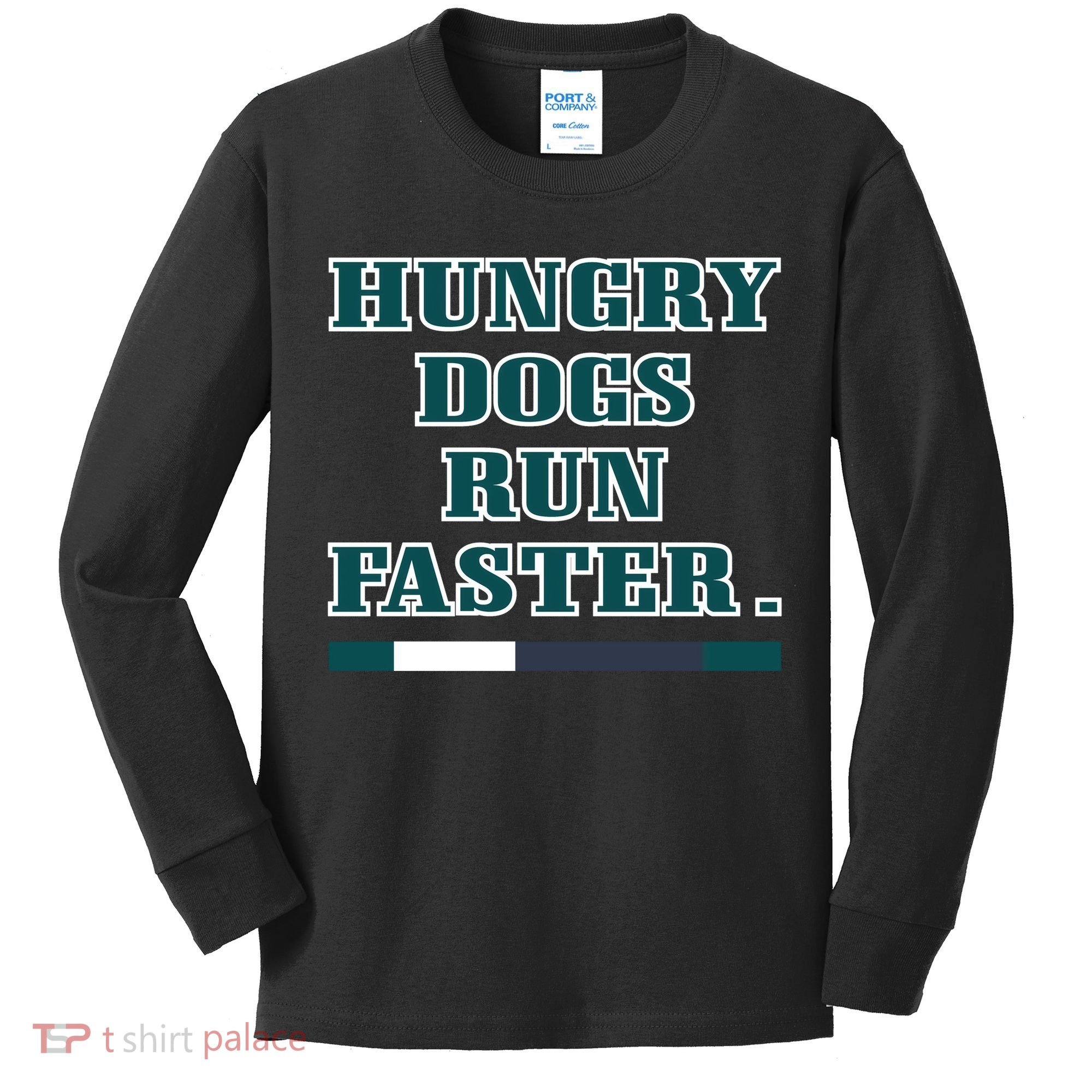 Hungry Dogs Run Faster Funny Kids Long Sleeve Shirt