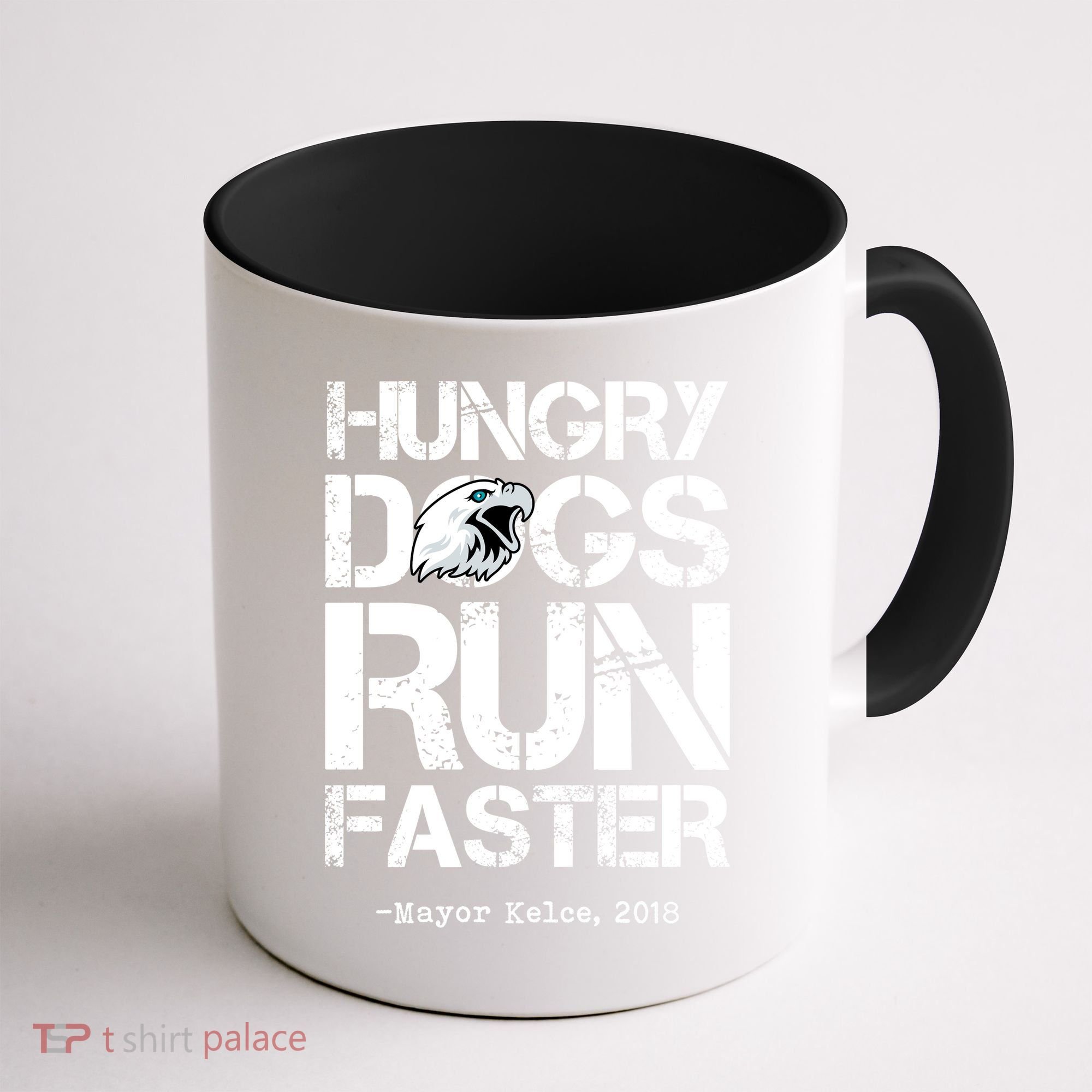 Hungry Dogs Run Faster Coffee Mug