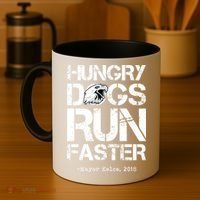 Hungry Dogs Run Faster Coffee Mug thumb 4