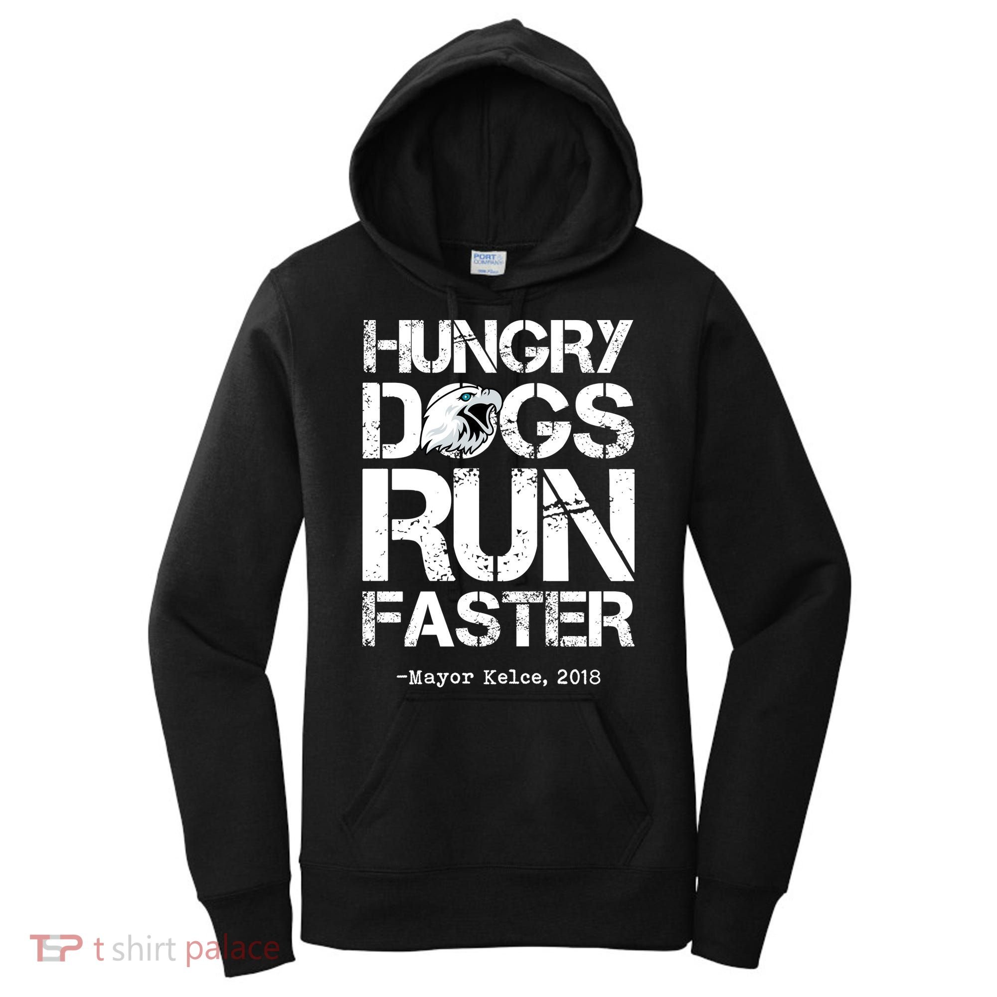 Hungry Dogs Run Faster Women's Hoodie