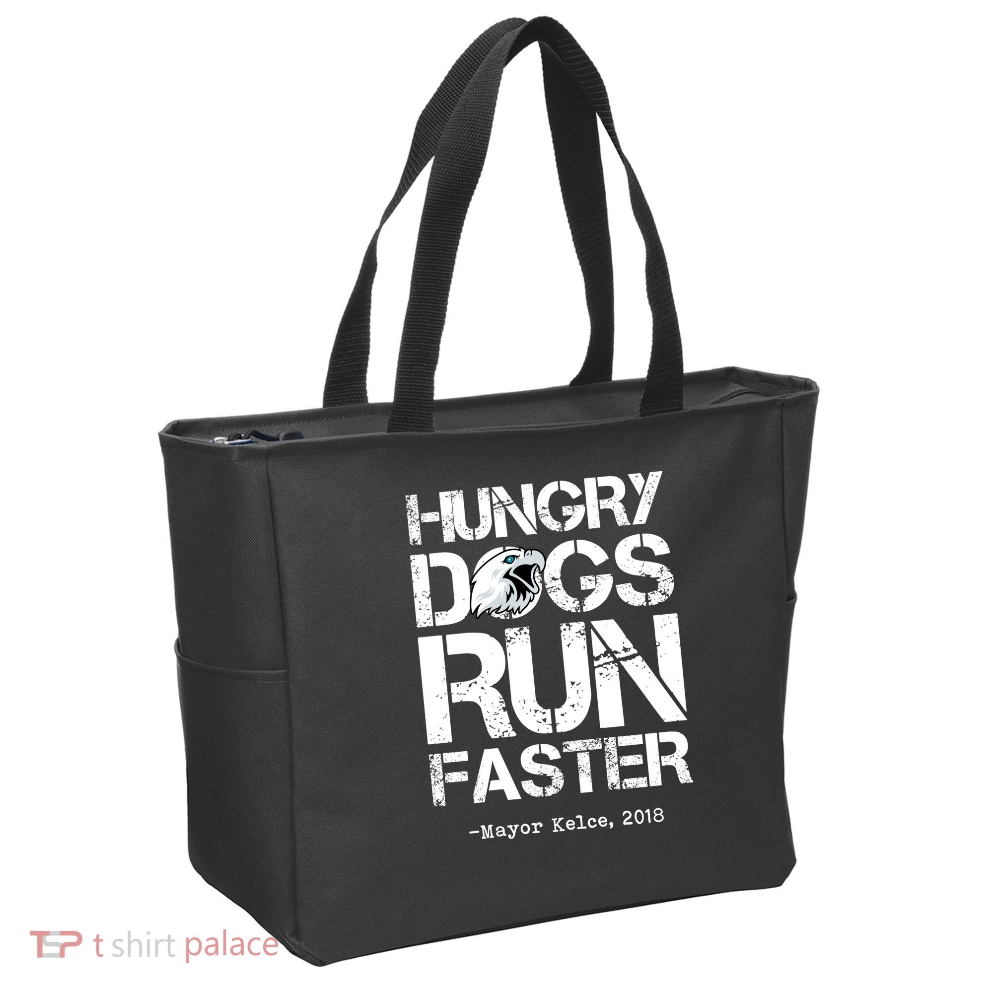 Hungry Dogs Run Faster Tote Bag