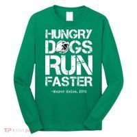 Hungry Dogs Run Faster Long Sleeve Shirt thumb 0