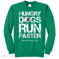 Hungry Dogs Run Faster Sweatshirt thumb 0