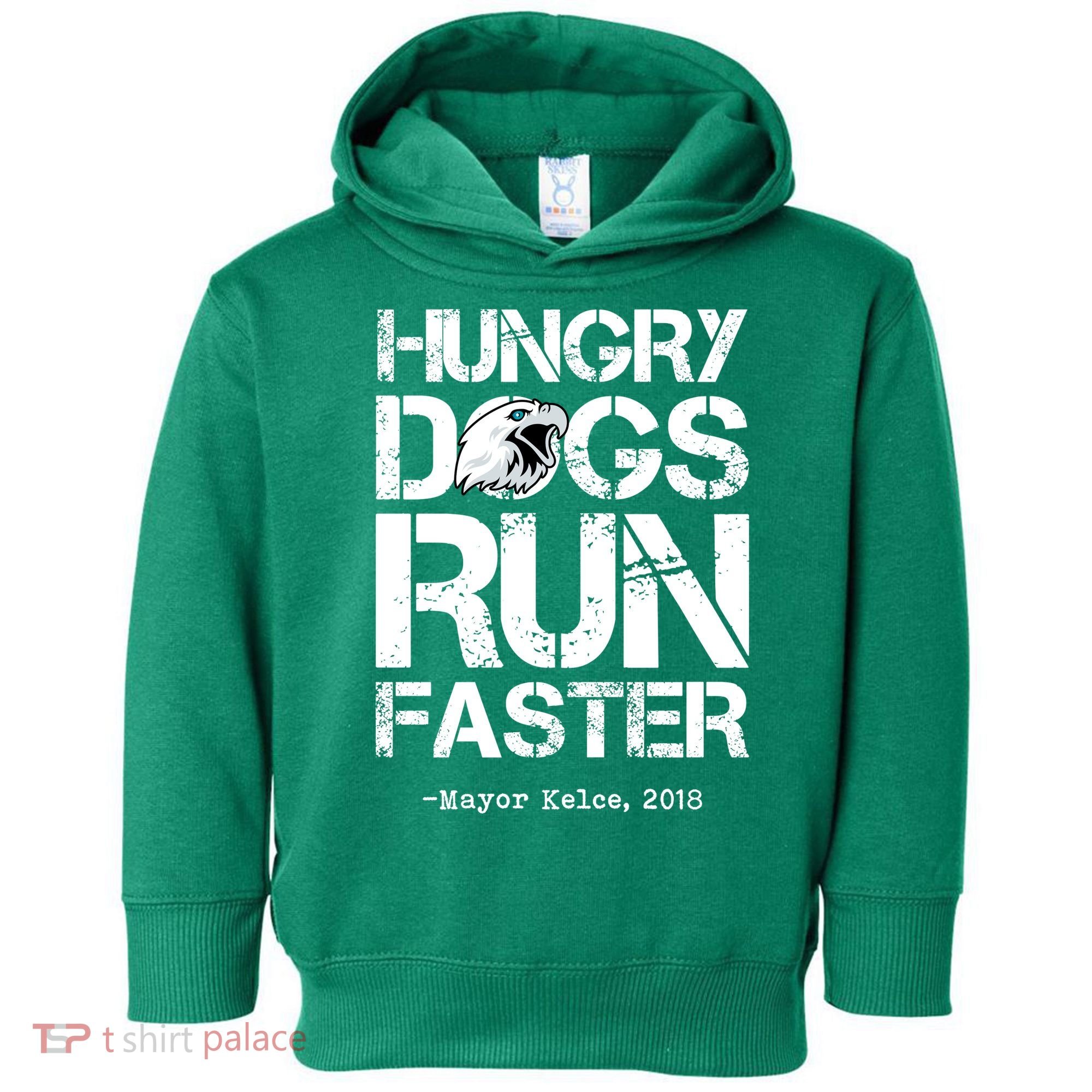 Hungry Dogs Run Faster Toddler Hoodie