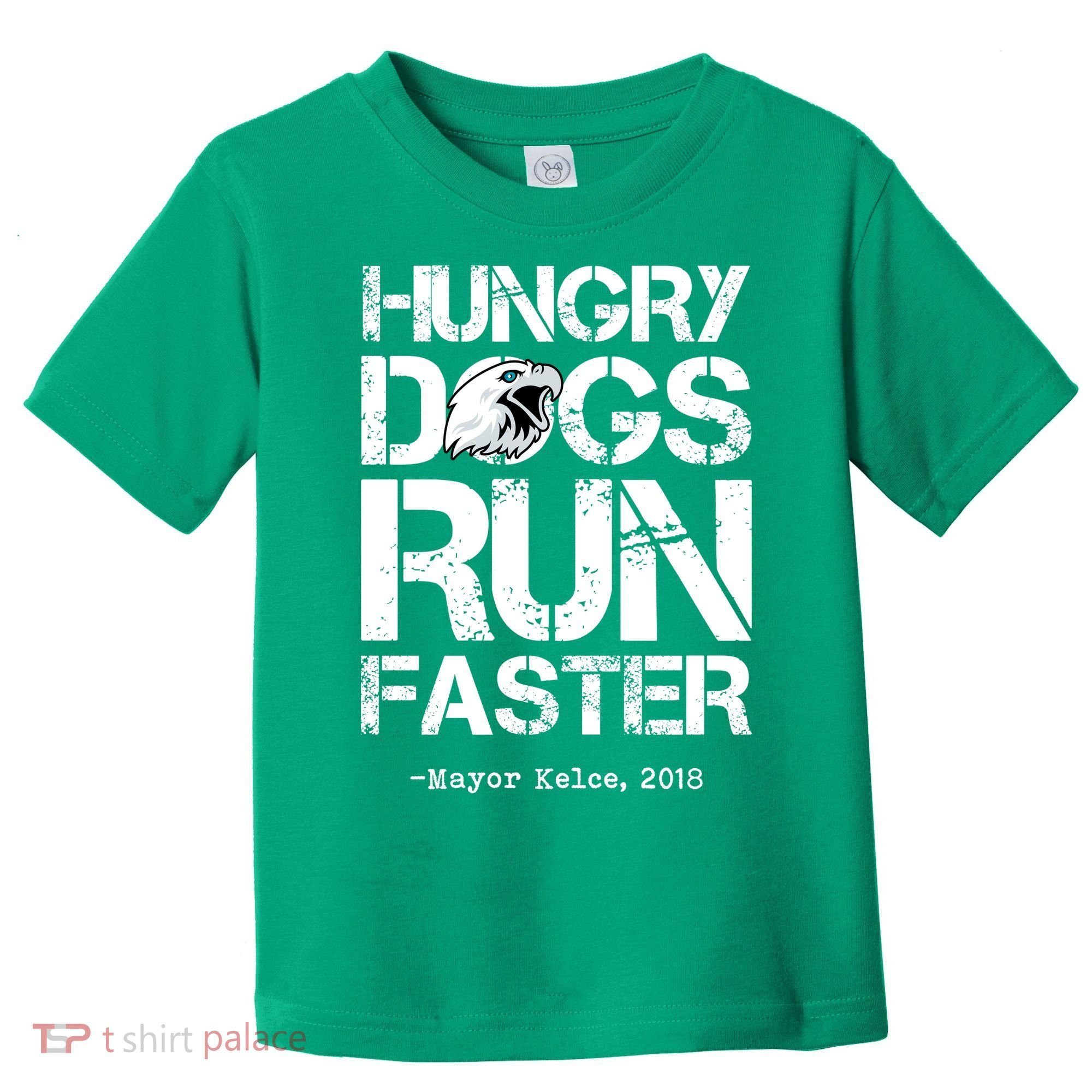Hungry Dogs Run Faster Toddler T-Shirt