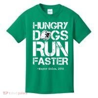 Hungry Dogs Run Faster Kids T-Shirt thumb 0