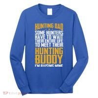 Hunting Dad Some Hunters Have To Wait Hunting Father Gift Long Sleeve Shirt thumb 0