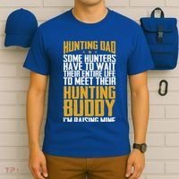 Hunting Dad Some Hunters Have To Wait Hunting Father Gift T-Shirt thumb 6
