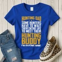Hunting Dad Some Hunters Have To Wait Hunting Father Gift Women's T-Shirt thumb 3