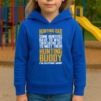 Hunting Dad Some Hunters Have To Wait Hunting Father Gift Kids Hoodie thumb 3