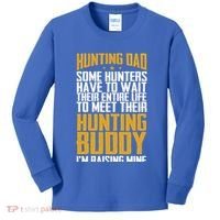 Hunting Dad Some Hunters Have To Wait Hunting Father Gift Kids Long Sleeve Shirt thumb 0