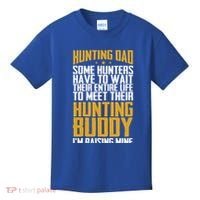 Hunting Dad Some Hunters Have To Wait Hunting Father Gift Kids T-Shirt thumb 0