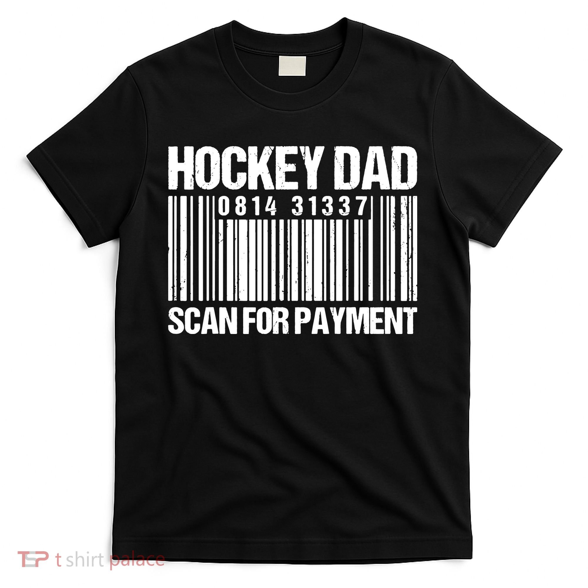 Hockey Dad Scan For Payment Barcode Hockey Dad T-Shirt