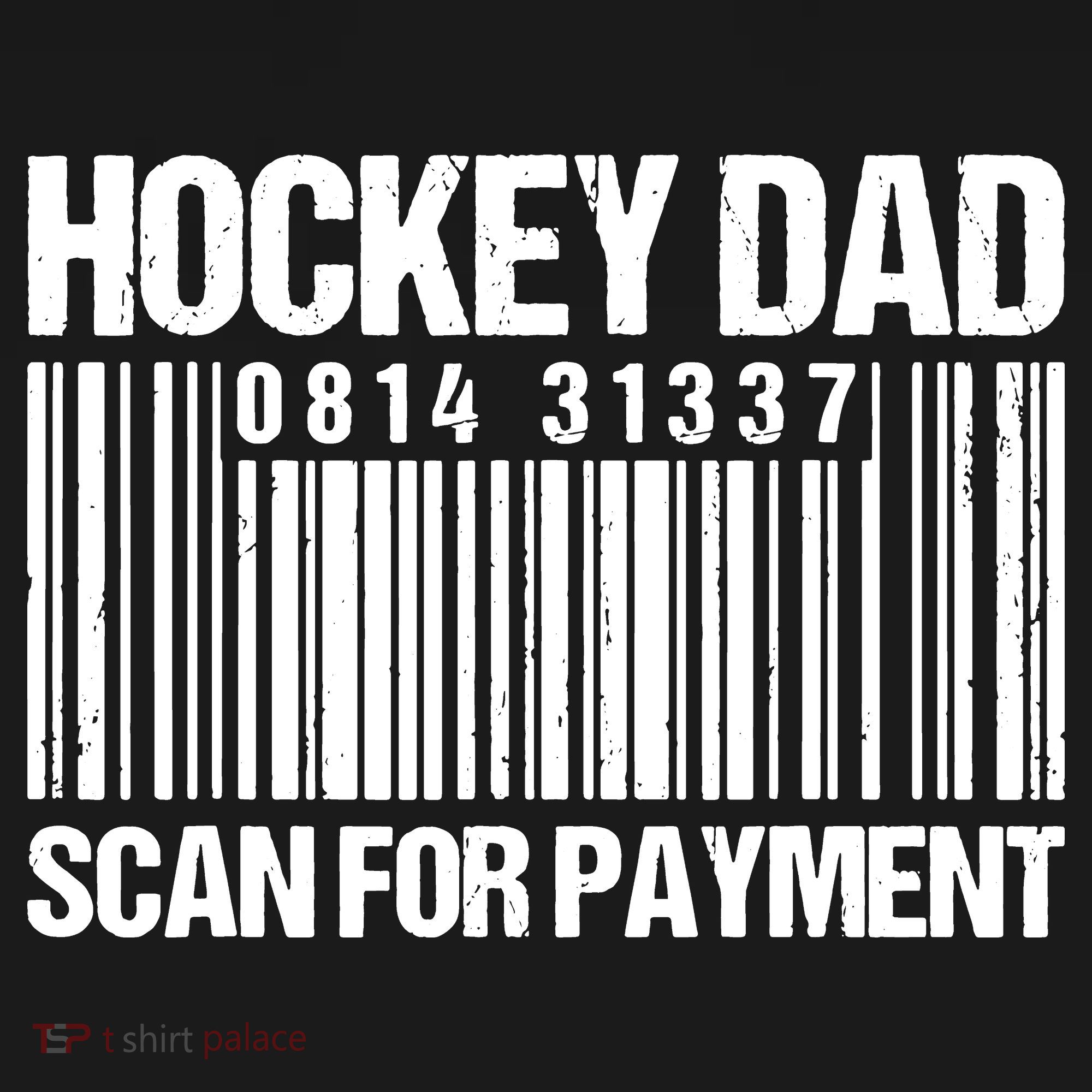 Hockey Dad Scan For Payment Barcode Hockey Dad T-Shirt