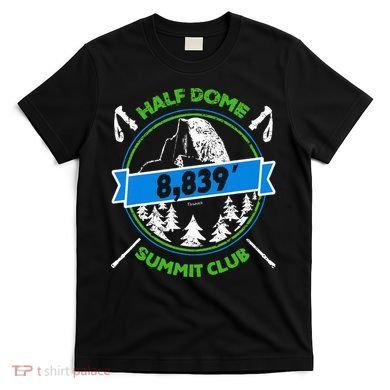 Half Dome Summit Club T-Shirt