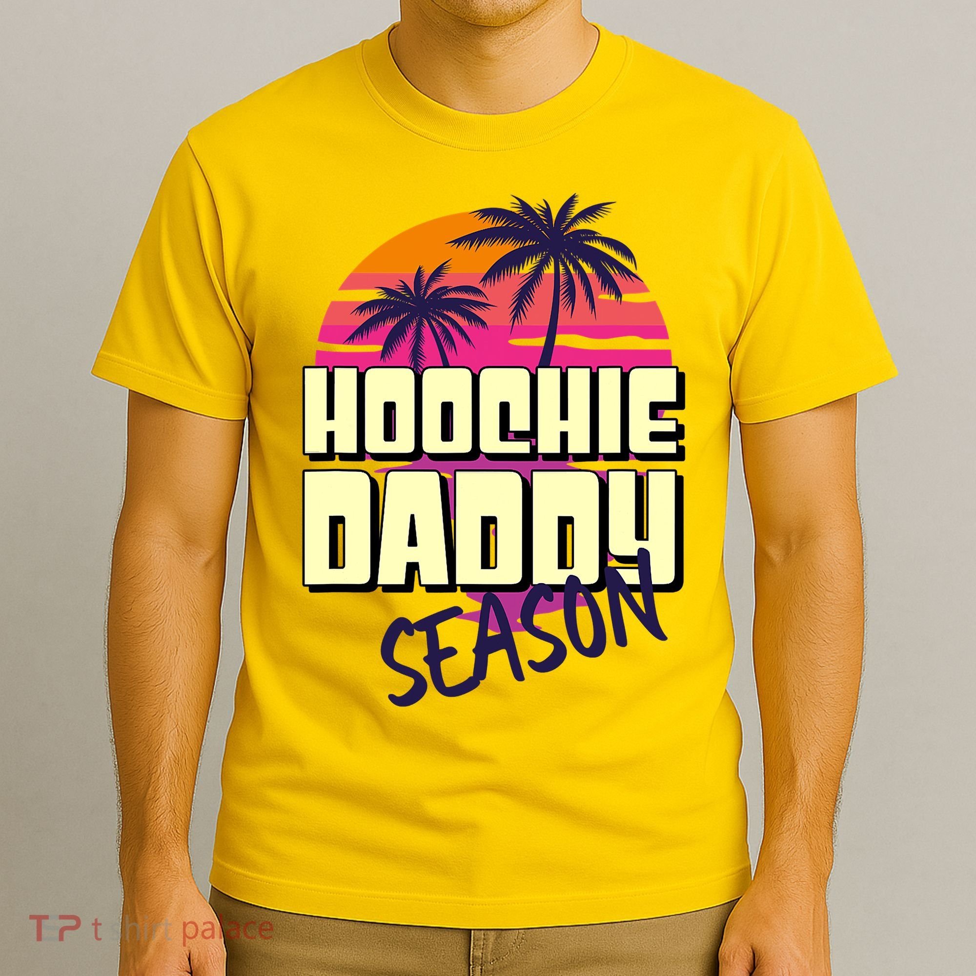 Hoochie Daddy Season Summer Beach Retro Father's Day Gift T-Shirt