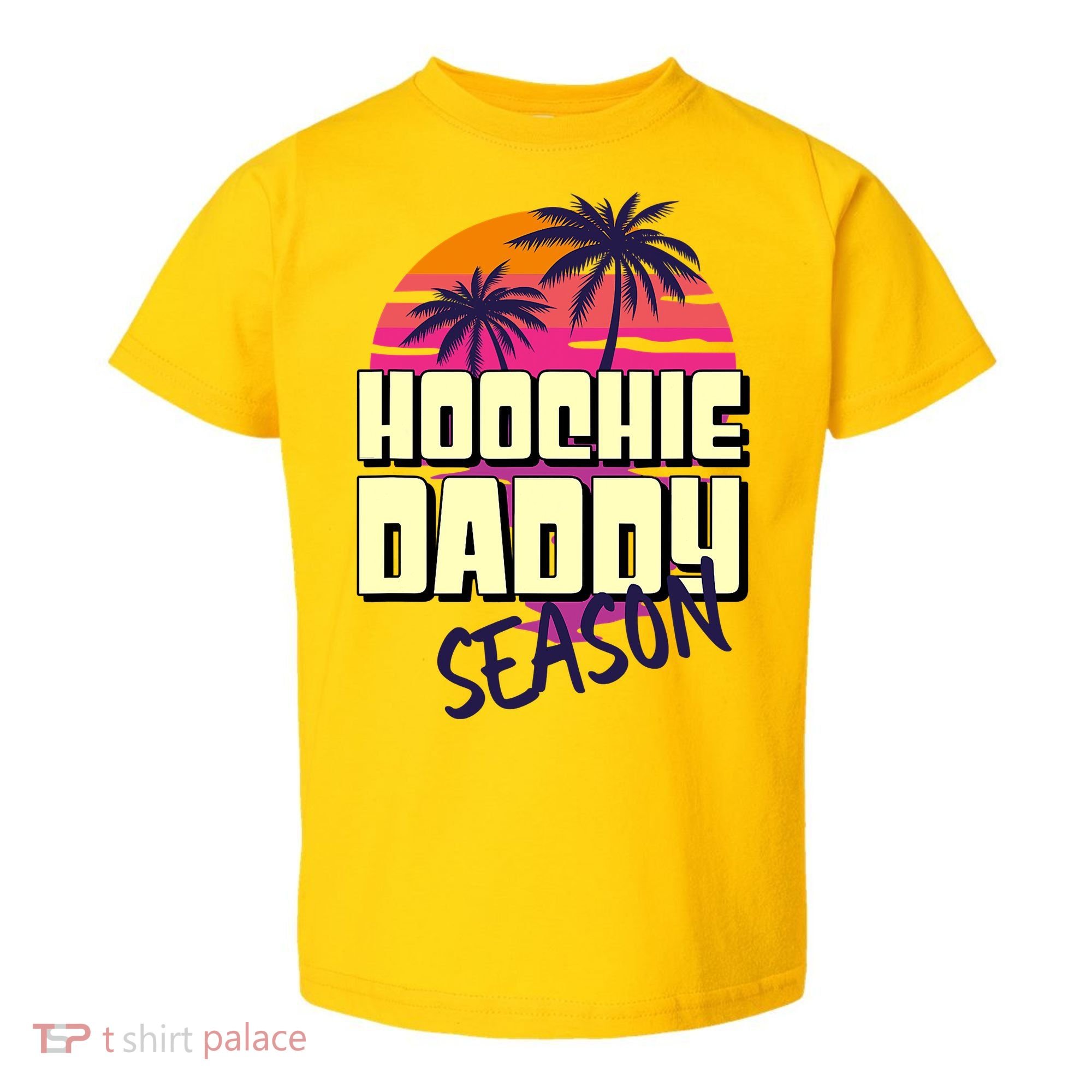 Hoochie Daddy Season Summer Beach Retro Father's Day Gift Toddler T-Shirt