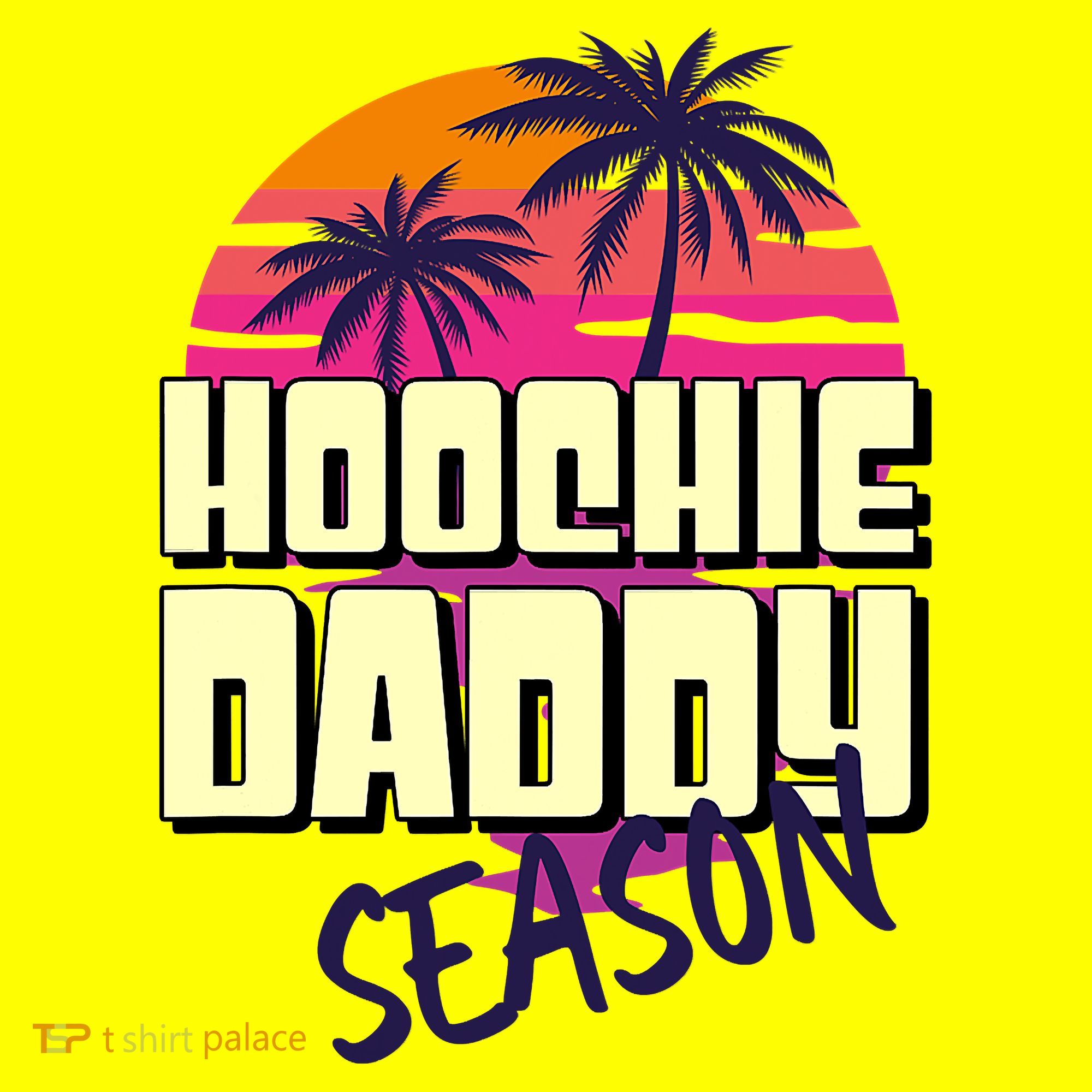 Hoochie Daddy Season Summer Beach Retro Father's Day Gift Women's T-Shirt